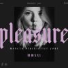 Pleasure | Modern Blackletter