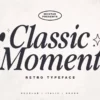 Classic Moment | Retro Typeface