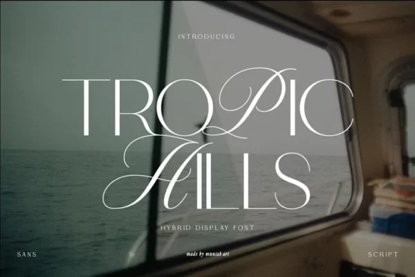 Tropic Hills | Hybrid Display